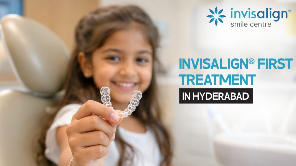 invisalign first treatment in hyderabad