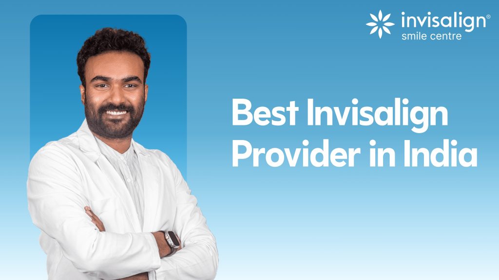 best invisalign provider in india
